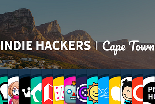 Indie Hackers Cape Town: What we learnt from the first Meetup
