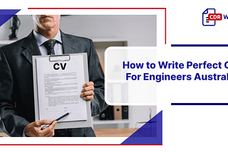 Perfect CV for Engineers Australia