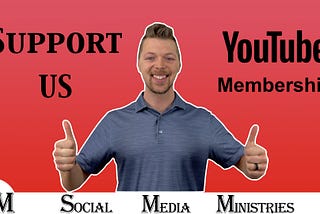 Become A Channel Member Social Media Ministries Membership Levels