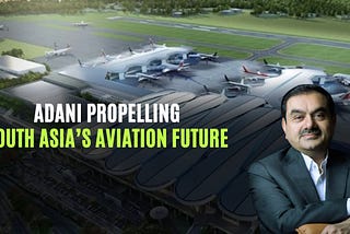 Adani Group’s Ambitious Leap into Sri Lanka’s Aviation Sector Marks a Milestone in Global Expansion