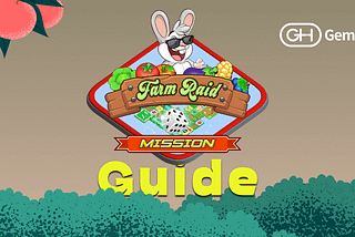 Farm Raid : Mission — Play & Earn Guide