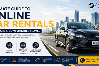 Ultimate Guide to Online Car Rentals for Safe and Comfortable Travel