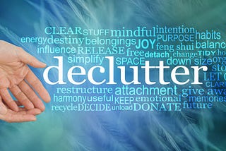 Get Rid of Clutter and Free Your Mind