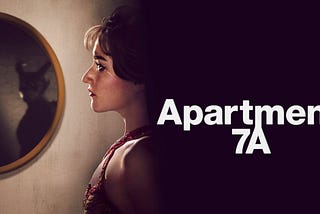 Apartment 7A — A Haunting Descent into Darkness