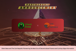 Celebrating Our Strategic Partnership with The Coin Republic: A New Chapter in Crypto Innovation