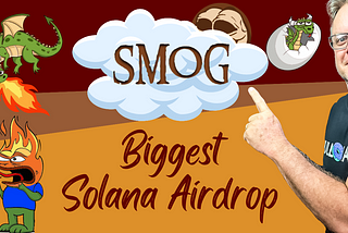 $SMOG The Biggest Solana Airdrop!