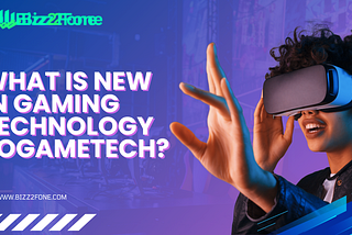 What Is New In Gaming Technology Jogametech?