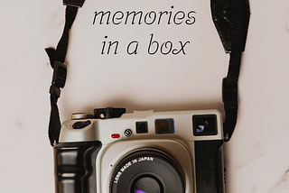 Memories in a box