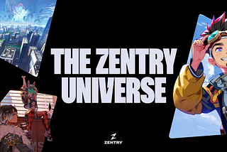 Zentry Universe: Enter the World’s Largest Shared Adventure
