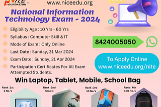 NICE Foundation’s National Information Technology Exam 2024 | [Win prizes along with participation…