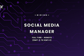 Hiring: Social Media Manager