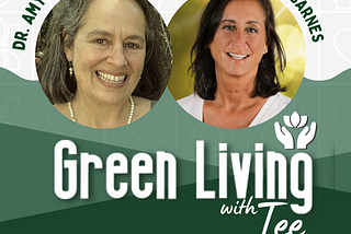Podcast Interview on Green Living with Tee
