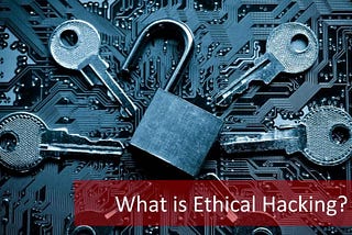 Ethical hacking