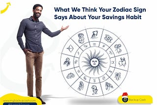 zodiac sign and your savings habit