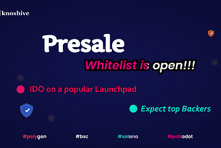 Knoxhive Presale Whitelist