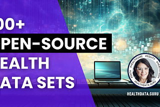 100+ Open-Source Health Data Sets to Know