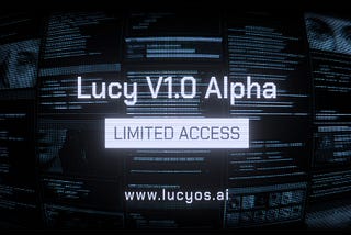 Lucy V1.0 Alpha — Your AI Companion for Web3 & Beyond