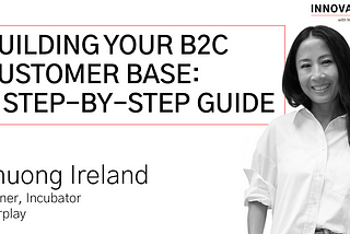 Building Your B2C Customer Base: A Step-by-Step Guide