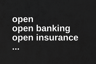 Open banking, Open insurance