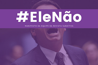 Manifesto #EleNão