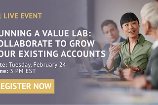 RAIN Group to Host Live Workshop: Grow Your Key Accounts with Value Labs