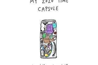 My 2020 Time Capsule