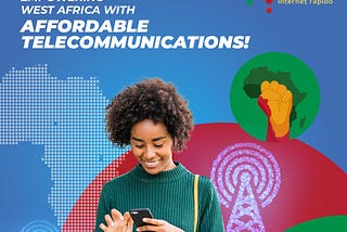 Empowering West Africa with Affordable Telecommunications!
