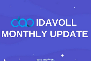 IDAVOLL DAO Monthly Newsletter- April(Until 15th) 2024