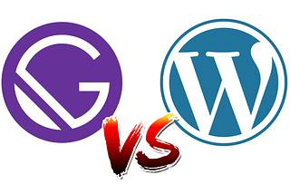 Gatsby vs. Wordpress — 5 Reasons to Choose Gatsby Over a Traditional CMS