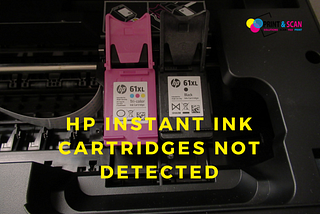 HP Instant Ink Cartridges Not Detected