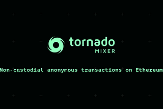 Tornado cash explained