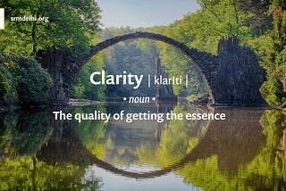 Clarity — An Essential for Discipleship