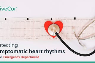 Detecting symptomatic heart rhythms in the Emergency Department