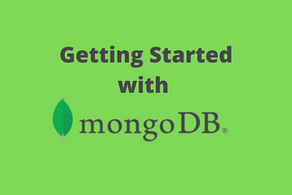 Getting Started with mongoDB