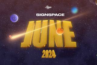 SignSpace June 2024