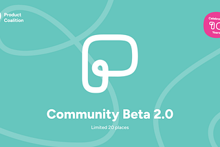 Community Beta 2.0 for Product Coalition