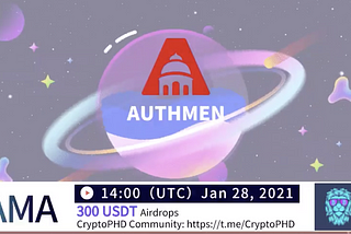 Authmen AMA in CryptoPHD community