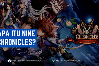 Apa itu Nine Chronicles?