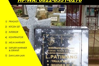 HP/WA O822 855I 6276, Jual Batu Nisan area Manado