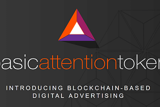 BAT and the Future of Digital Advertising
