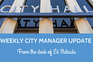 Weekly City Manager Updates: May 20, 2024