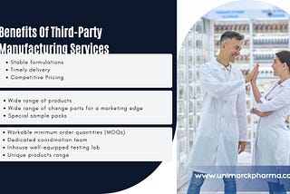 Benefit Of Third Party Product Manufacturing | Pharma Service Provider