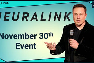 Neuralink Show & Tell Postponed to November 21st