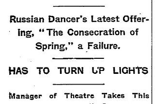 The Reviews for the Premiere of Igor Stravinsky’s Rite of Spring —