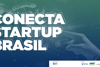 A importância de conectar Empresas e Startups