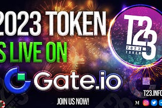 2023TOKEN IS LIVE ON gate_io