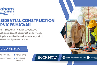 Residential Construction Services Hawaii