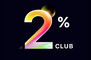 【Limited Offer】2% Club，A community full of valuable contents and analysis.