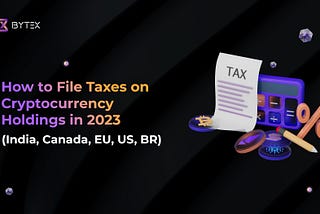 How to file taxes on Cryptocurrency in 2023