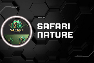 ✨ Welcome to Safari Nature! 🐾🌿